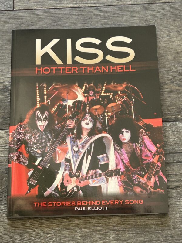 KISS Book Hotter Than Hell Softcover Vintage Kiss Paul Elliott 2009