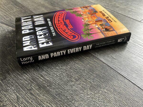 And Party Every Day Inside Story Casablanca Records Book HC UNREAD KISS Aucoin