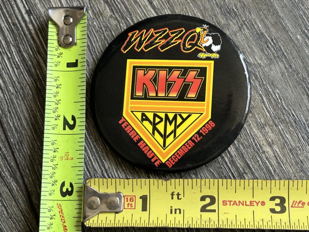 KISS Pin Button Psycho Circus Tour Terre Haute WZZQ Radio Promo Vintage Kiss