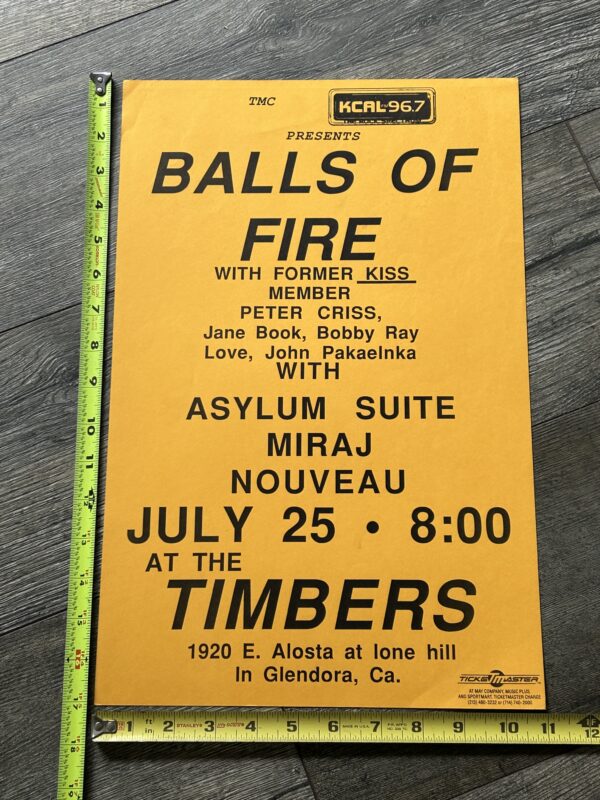 Kiss Concert Poster PETER CRISS Balls Of Fire July 25 Timbers CA Vintage Kiss