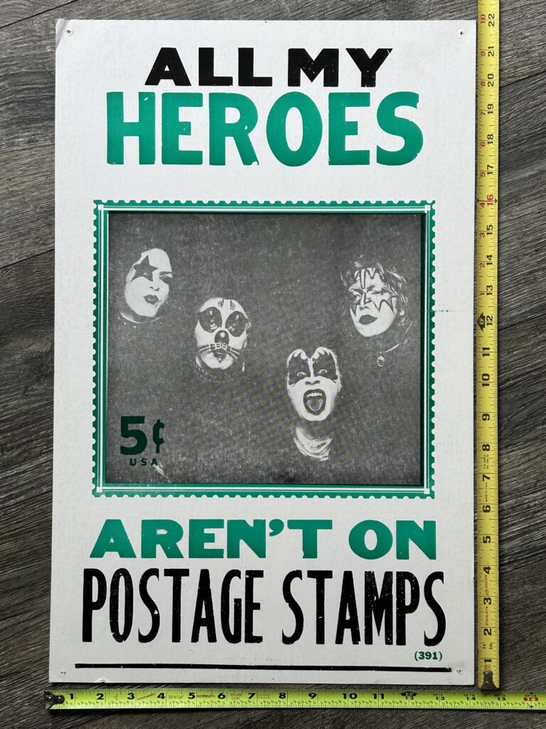 KISS Poster 1974 Outtake All My Heroes Aren't On Postage Stamps Vintage Kiss