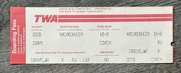 Kiss ERIC CARR TWA Airlines Boarding Pass LAX to NYC Vintage Kiss Crazy Nights