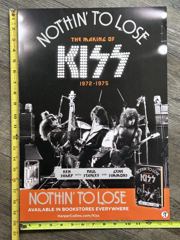 KISS Poster Nothin' To Lose Book Promo Poster 2013 Vintage Kiss Aucoin Era