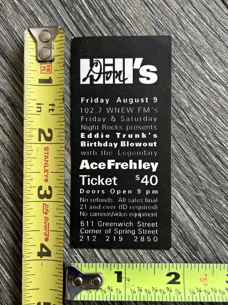 Kiss Ticket ACE FREHLEY Eddie Trunk Birthday Concert Don Hill's NY Vintage Kiss