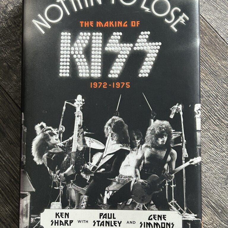 KISS Book Nothin' To Lose Ken Sharp Hardcover 1st Ed 2013 Vintage Kiss Aucoin