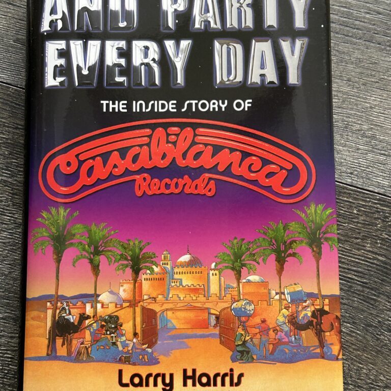 And Party Every Day Inside Story Casablanca Records Book HC UNREAD KISS Aucoin