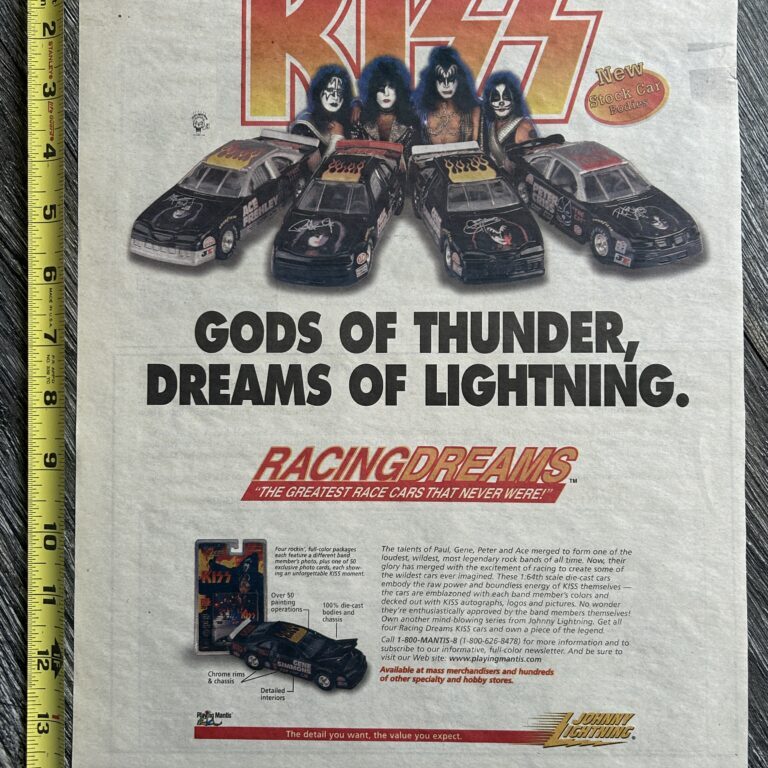 KISS Ad Advert Johnny Lightning Stock Car Racing Dreams 1998 Vintage Kiss 11x14