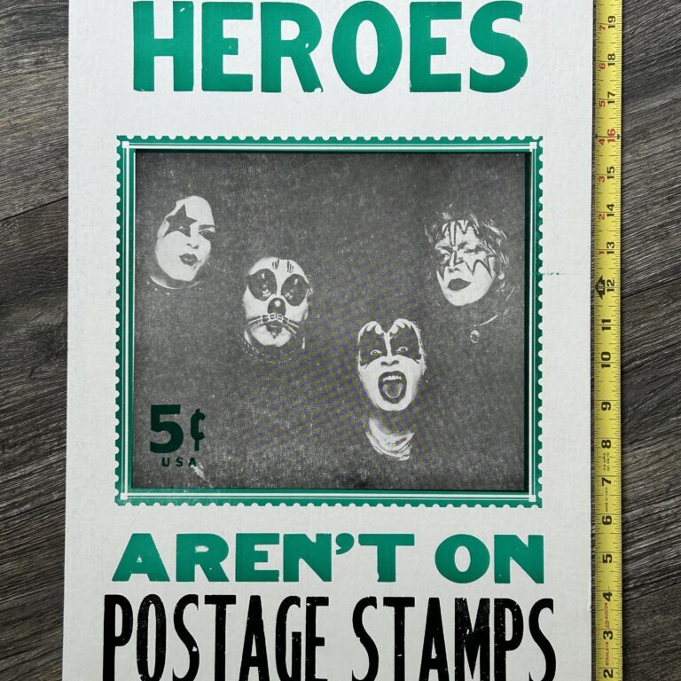 KISS Poster 1974 Outtake All My Heroes Aren't On Postage Stamps Vintage Kiss